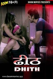[18+] Dhith (2022) UNRATED Hindi BoomMovies Short Film