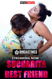 [18+] Sucharita Bestfriend (2022) UNRATED Hindi BindasTimes Short Film
